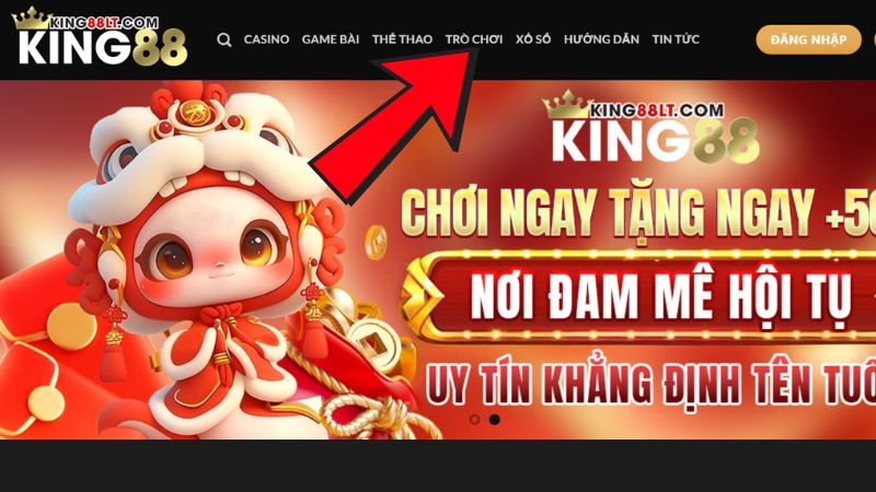 Danh mục trò chơi King88 update liên tục để người chơi không bỏ lỡ hàng  loạt game khủng